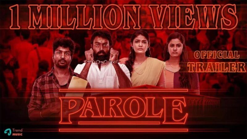 Parole Tamil Movie Budget and Collection