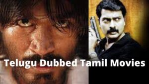 Best Telugu Dubbed Tamil Movies Watch Online