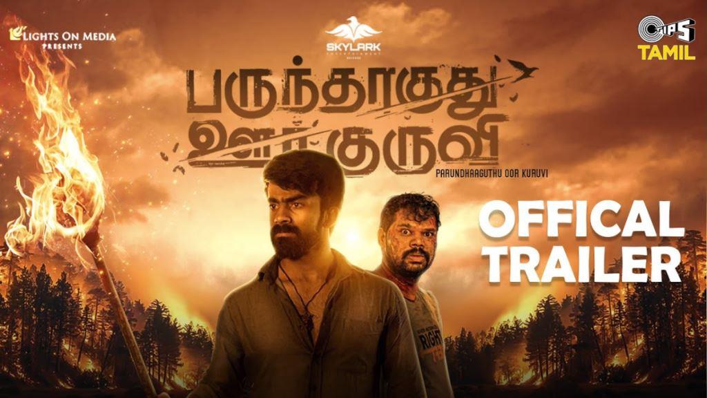Parundhaaguthu Oor Kuruvi Box Office Collection, Budget, Hit Or Flop