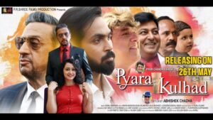 Pyara Kulhad Movie Budget and Collection
