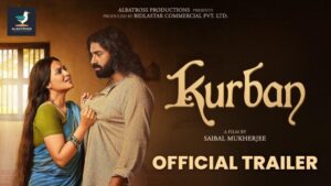 Kurban Movie Budget and Collection