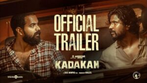 Kadakan Movie Budget and Collection