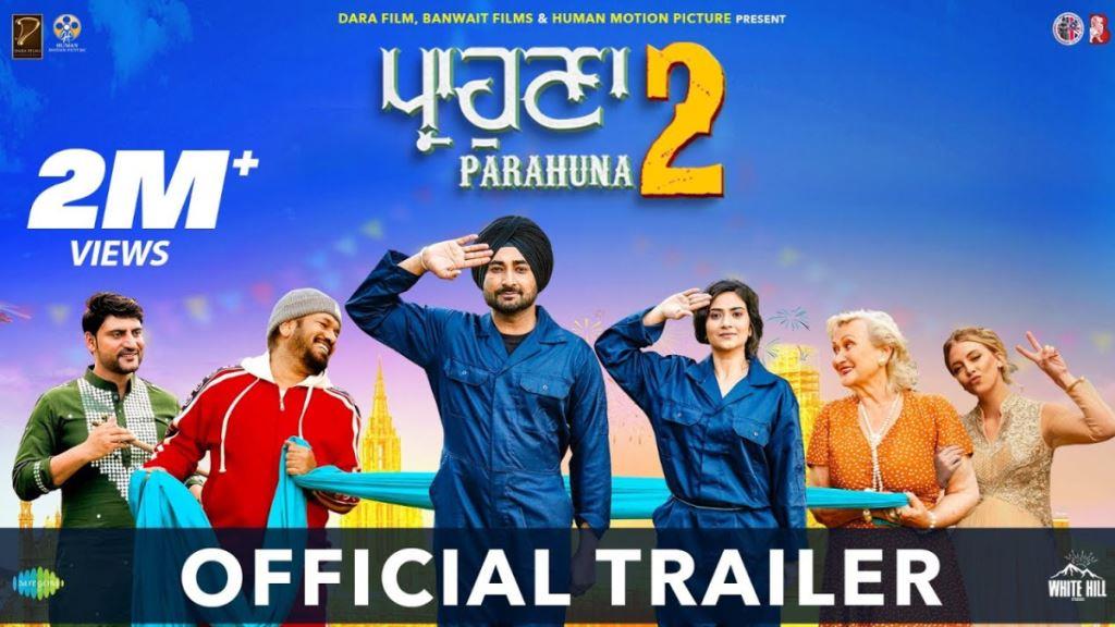 Parahuna 2 (Punjabi) Movie Box Office Collection, Budget, Hit Or Flop, OTT