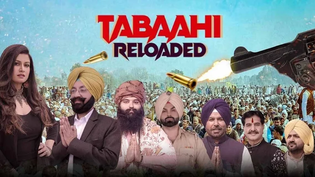 Tabahi Reloaded (Punjabi) Movie Box Office Collection, Budget, Hit Or Flop, OTT
