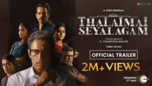 Thalaimai Seyalagam Budget and Collection