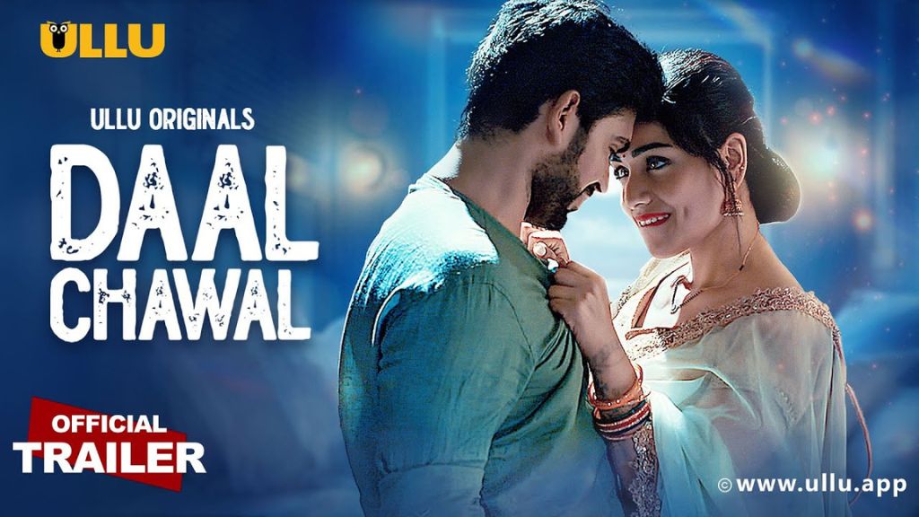 Daal Chawal (Ullu Web Series 2025) Cast, OTT, Actress Name