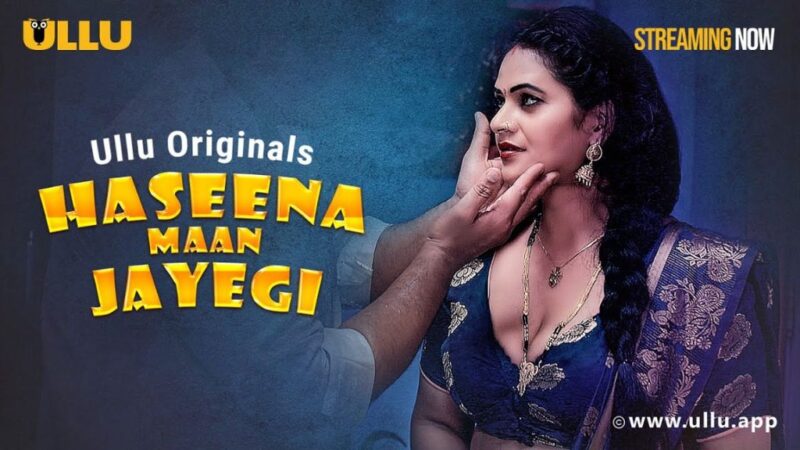 Haseena Maan Jayegi Ullu Cast