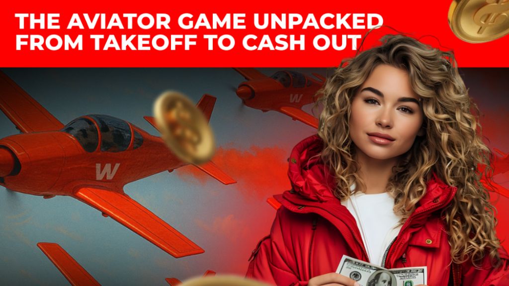 The Aviator Game Unpacked From Takeoff to Cash Out