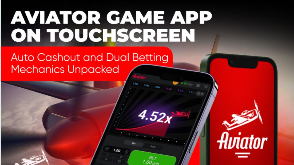 Aviator Game App on Touchscreen: Auto Cashout and Dual Betting Mechanics Unpacked