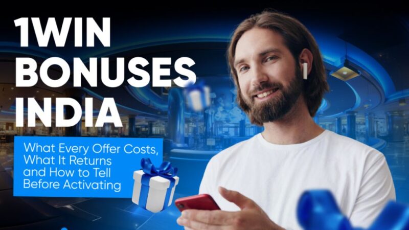 1Win Bonuses India