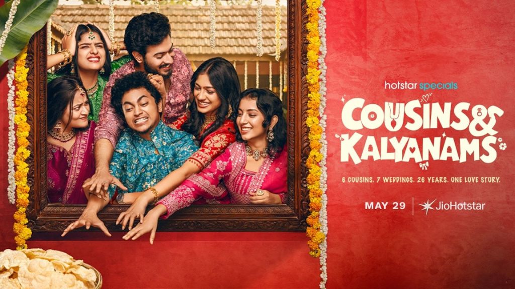 Cousins and Kalyanams Cast, Story, Release Date, Episodes & Wiki (2026)